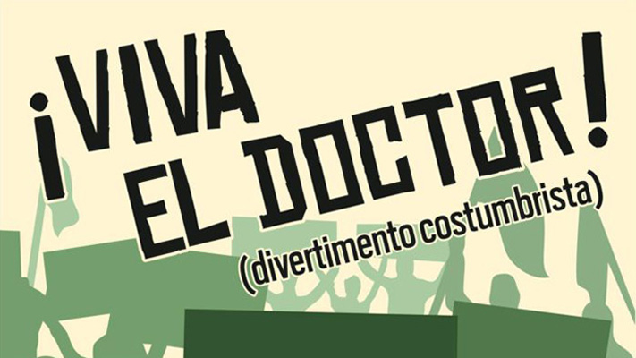 ¡Qué viva el Doctor!