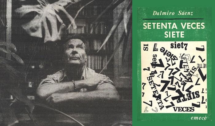 Dalmiro Sáenz: Setenta Veces Siete